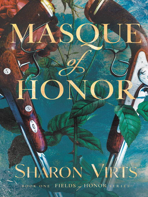 Title details for Masque of Honor by Sharon Virts - Wait list